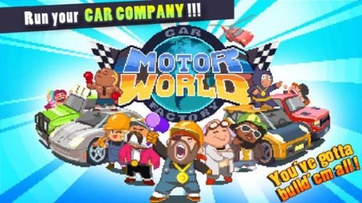 game pic for Motor world: Car factory